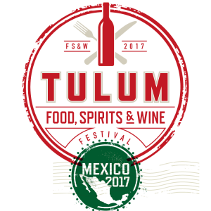 Tulum Food, Spirits & Wine Festival